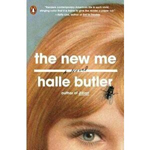 The New Me, Paperback - Halle Butler imagine