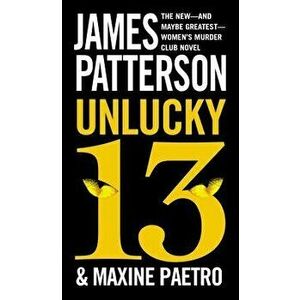 Unlucky 13, Hardcover - James Patterson imagine