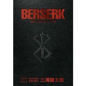 Berserk Deluxe Volume 1, Hardcover - Kentaro Miura imagine