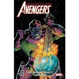 Avengers: The Kang Dynasty Omnibus, Paperback - Kurt Busiek imagine