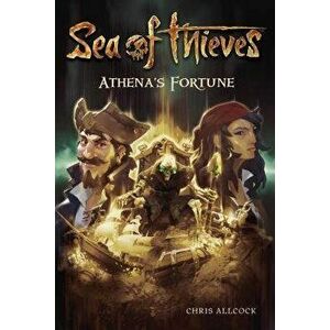 Sea of Thieves: Athena's Fortune, Paperback - Chris Allcock imagine