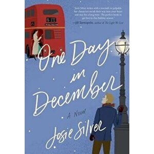 One Day in December, Paperback - Josie Silver imagine