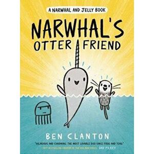 Narwhal's Otter Friend (a Narwhal and Jelly Book #4), Hardcover - Ben Clanton imagine