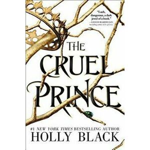 The Cruel Prince, Paperback - Holly Black imagine