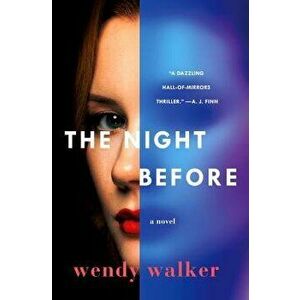 The Night Before, Hardcover - Wendy Walker imagine