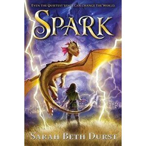 Spark, Hardcover - Sarah Beth Durst imagine