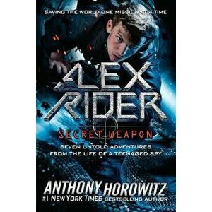Alex Rider Secret Weapon, Hardcover - Anthony Horowitz imagine