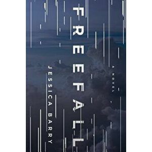 Freefall, Hardcover - Jessica Barry imagine