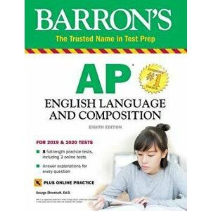 Barron's AP English Language and Composition with Online Tests, Paperback - George Ehrenhaft imagine