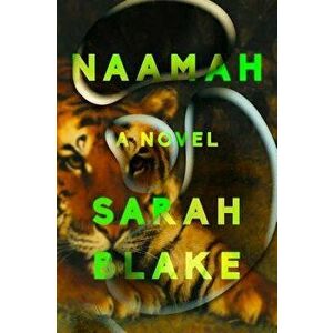 Naamah, Hardcover - Sarah Blake imagine