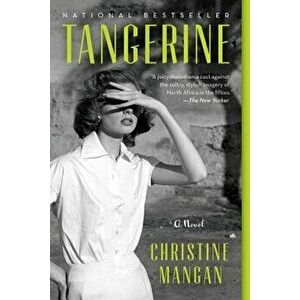 Tangerine, Paperback - Christine Mangan imagine