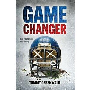 Game Changer, Hardcover - Tommy Greenwald imagine