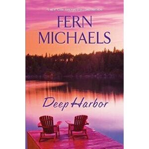 Deep Harbor, Hardcover - Fern Michaels imagine