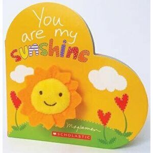 You Are My Sunshine, Hardcover - Sandra Magsamen imagine