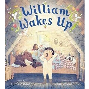 William Wakes Up, Hardcover - Linda Ashman imagine