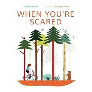 When You're Scared, Hardcover - Andr Poulin imagine