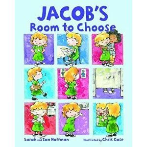Jacob's Room to Choose, Hardcover - Sarah Hoffman imagine