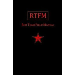 Rtfm: Red Team Field Manual, Paperback - Ben Clark imagine