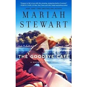 The Goodbye Caf , Paperback - Mariah Stewart imagine