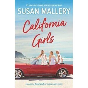 California Girls, Paperback - Susan Mallery imagine