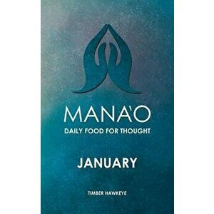 Manao: January, Paperback - Timber Hawkeye imagine