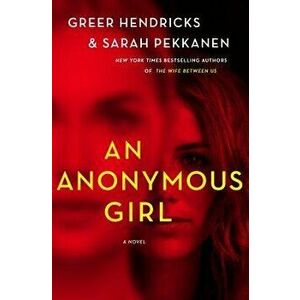 Anonymous Girl, Hardcover imagine