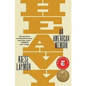 Heavy: An American Memoir, Paperback - Kiese Laymon imagine