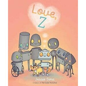 Love, Z, Hardcover - Jessie Sima imagine