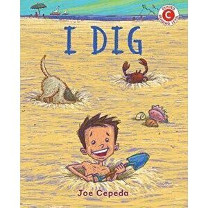 I Dig, Hardcover - Joe Cepeda imagine