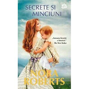 Secrete si minciuni - Nora Roberts imagine