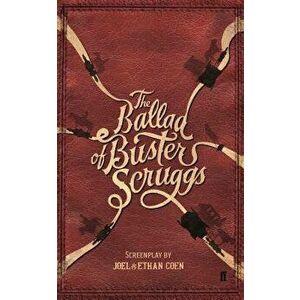 The Ballad of Buster Scruggs, Paperback - Joel Coen imagine