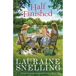 Half Finished, Paperback - Lauraine Snelling imagine