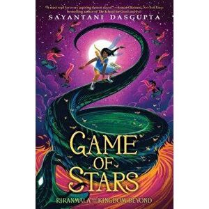 Game of Stars, Hardcover - Sayantani DasGupta imagine