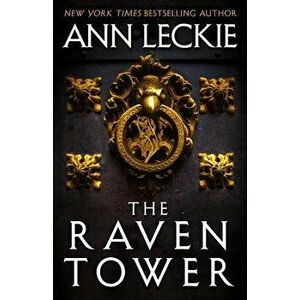 The Raven Tower, Hardcover - Ann Leckie imagine