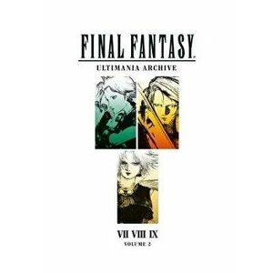 Final Fantasy Ultimania Archive Volume 2, Hardcover - Square Enix imagine