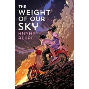 The Weight of Our Sky, Hardcover - Hanna Alkaf imagine