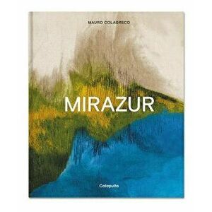 Mirazur (English), Hardcover - Mauro Colagreco imagine