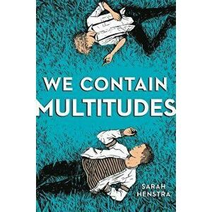 We Contain Multitudes, Hardcover - Sarah Henstra imagine