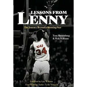 Lessons from Lenny: The Journey Beyond a Shooting Star, Hardcover - Tony Massenburg imagine