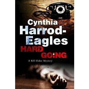 Hard Going, Paperback - Cynthia Harrod-Eagles imagine