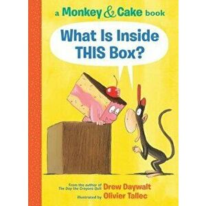 What Is Inside This Box? (Monkey and Cake), Hardcover - Drew Daywalt imagine