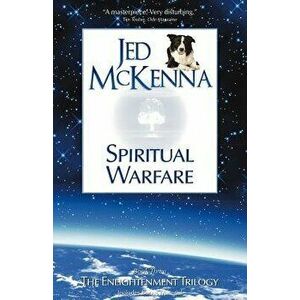 Spiritual Warfare, Paperback - Jed McKenna imagine