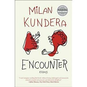 Encounter, Paperback - Milan Kundera imagine