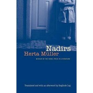 Nadirs, Paperback - Herta Muller imagine