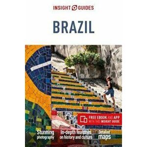 Insight Guides Brazil (Travel Guide with Free Ebook), Paperback - Insight Guides imagine