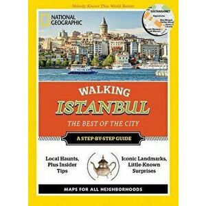 National Geographic Walking Istanbul: The Best of the City, Paperback - Tristan Rutherford imagine
