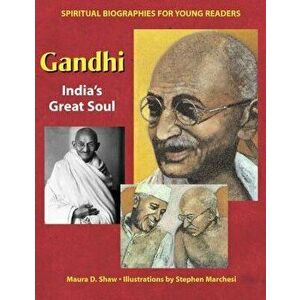 Gandhi: India's Great Soul, Hardcover - Maura D. Shaw imagine