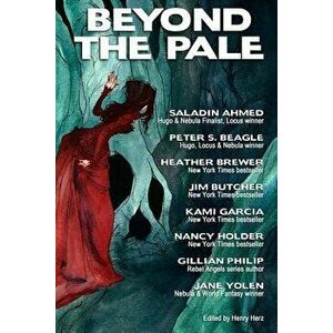 Beyond the Pale: A Fantasy Anthology, Paperback - Jim Butcher imagine