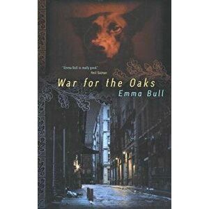 War for the Oaks, Paperback - Emma Bull imagine