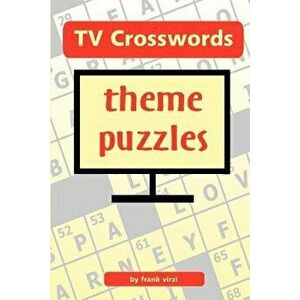 TV Crosswords Theme Puzzles, Paperback - Frank Virzi imagine
